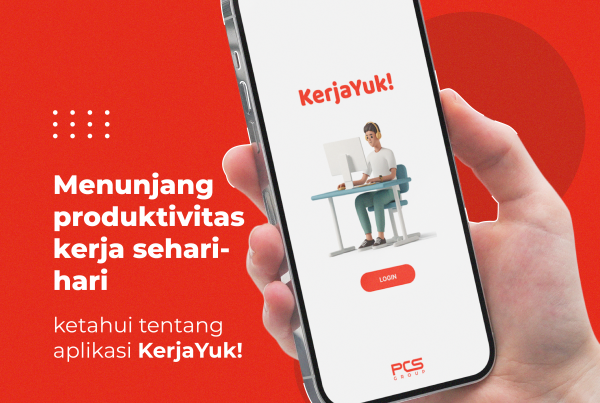 Menunjang produktivitas kerja sehari-hari, ketahui tentang aplikasi KerjaYuk!